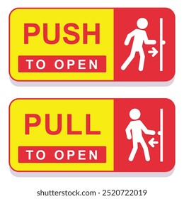 
signs for people passing through the door to enter and exit the room, notifications to pull or push the door