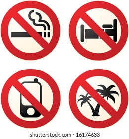 Signs telling you not to smoke, to phone, to sleep, to go on vacation