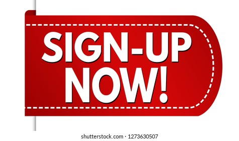 Sign-up now banner design on white background, vector illustration