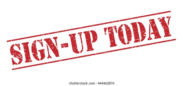 sign-up today vector stamp on white background