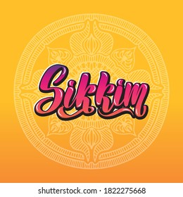 Sikkim Handwritten stock lettering typography. States of India.Calligraphy for logotype badge icon card postcard logo, banner, tag. Vector illustration EPS10. Mandala orange multicolor bright gradient