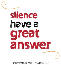 silence have a great answer, quote with white background