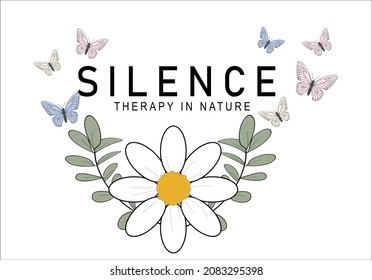 silence lettering text with daisy flower and butterfly design vector