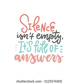 Silence Not Empty Full Answers Motivational Stock Vector (Royalty Free ...