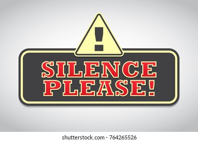 Silence please badge or banner. Vector illustration EPS10