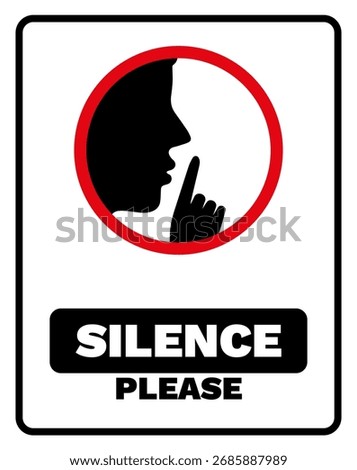 Silence Please Sign – Quiet Zone Warning Label for Noise Control Areas