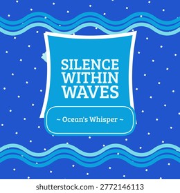SILENCE WITHIN WAVES sky deep azure glow typography wave edge border, diamond medallion, curved text frame, capsule with inner border, diamond texture, stamp edge with royal azure, bright cyan, icy sky, arctic white