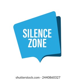 silence zone sign on white background