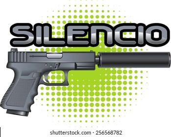 silenced pistol with the text silencio: be quit