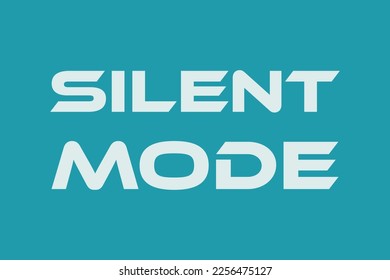 Silent Mode text vector t-shirt design. Technology concept word design. White color typography on blue background vector design. 