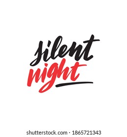 Silent night calligraphy hand lettering with word isolated on white. Vector template for typography poster, sticker, banner, sticker, etc. 