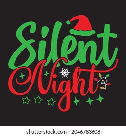 Silent Night - Christmas T-shirt Design, Vector Files.