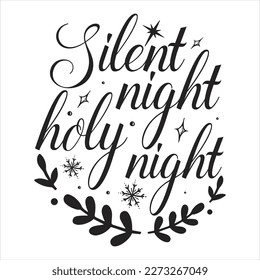 Silent Night Holy Night Christmas Holiday Handwritten Vector Text Illustration Background