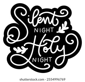 silent night holy night merry christmas black vector graphic design and cut file