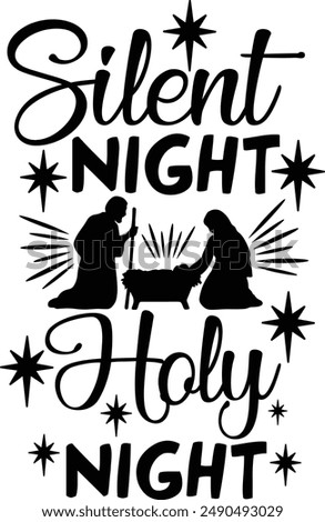 Silent Night Holy Night Nativity Scene Typography Design