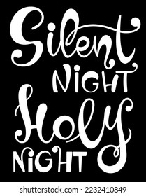 Silent night holy night vector text Calligraphic Lettering design card template. Creative typography for Holiday Greeting Gift Poster. Calligraphy Font style Banner.
