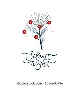 Silent night vector card. Christmas branch with red balls.