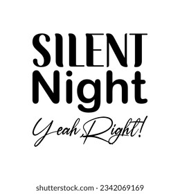 noche silenciosa, ¿sí? letras negras