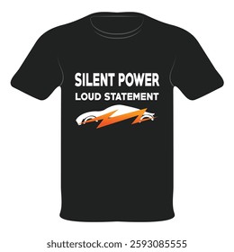 Silent Power Electric Car T-Shirt Design - EV Enthusiast Tee