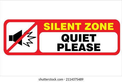 Silent Zone. Danger Sign. Warning Symbol. Sign Of Instructions To Follow Vector Illustration 