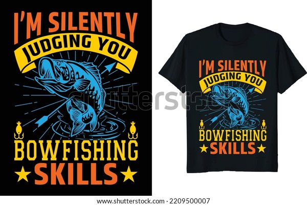 Im Silently Judging You Bowfishing Skills Stock Vector (Royalty Free ...