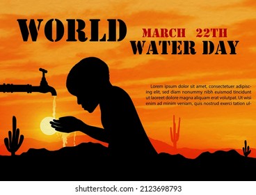 Silhouette of African children's drinking water tap with world water day wording and example texts on sunset desert landscape view background. 