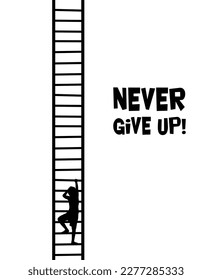 Silhouette boy climbs the stairs. Never give up. Vector illustration