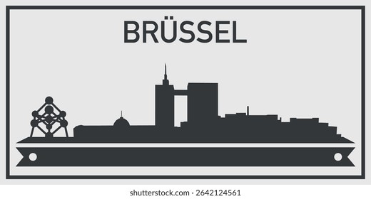 Silhouette of Brussel city skyline with minimalistic design in black and gray color scheme and decorative ribbon for text on the bottom. Vector on a gray background