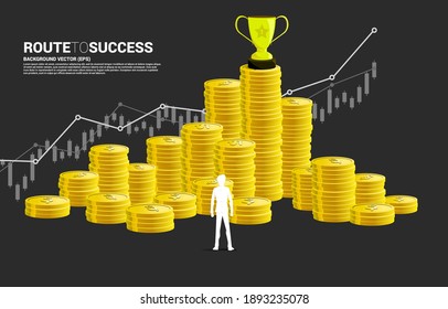 Silhouette of businessman step forward to stack of coin. Concept of success investment and growth in business