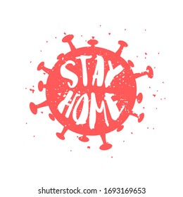 Silhouette of a coronavirus with the inscription stay home. Vector sticker on white background.