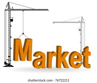 Silhouette of the crane on construction of a word "Market"
