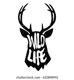 Silhouette of deer head with lettering text Wild Life. Vector illustration.
