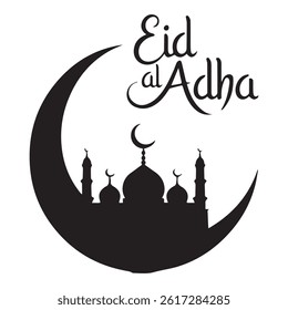 silhouette design featuring a crescent moon with a mosque with typography text Eid Al Adha.