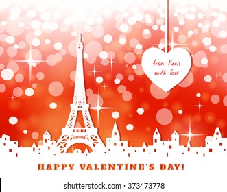 silhouette of Eiffel tower, old town, heart, abstract red valentine background, inscription "from Paris with love",  vector illustration 