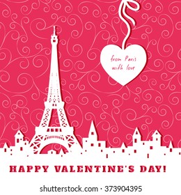 silhouette of Eiffel tower, old town, heart, abstract red valentine background, inscription "from Paris with love",  vector illustration 
