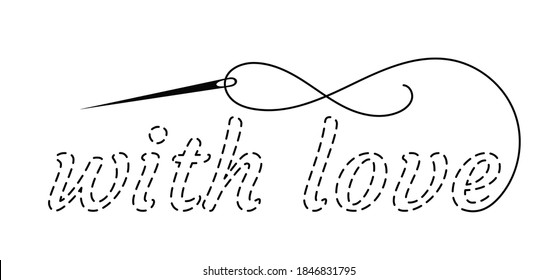 Silhouette of embroidered inscription "with love" with interrupted contour. Vector illustration of handmade work with embroidery thread and needle on white background.