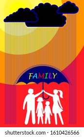 The silhouette of a family under an umbrella stands under a cloud and rain. Against the background of the rays of the sun. On an umbrella a multi-colored inscription FAMILY.