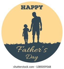 Silhouette of father and son, boy and dad stand and hold hands on sunny background with lettering Happy Father's Day. Round icon.