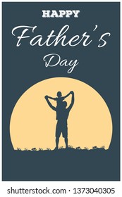 Silhouette of father and son on sunny background, boy sitting on dad's shoulders with text Happy Father's Day.