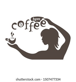 The silhouette of a girl with a coffee Cup in her hand and the inscription coffee here on a white background. Logo,sign, symbol.