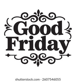 Silhouette Good Friday typography vector art illustration
