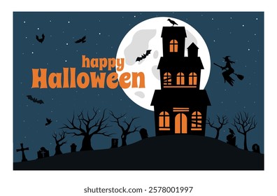 Silhouette of a haunted house with bats, trees, a witch flying, and a full moon in the background. Happy Halloween text in orange. Spooky concept. Vector illustration