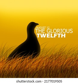 Silhouette Illustration Of A Red Grouse In The Yellowing Grass And The Day Marks The Start Of The Red Grouse Shooting Season, With Bold Text To Celebrate The Glorious Twelfth On August 12