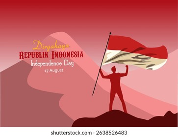 Silhouette of man holding Indonesian flag. Independence Day,17 August. with a mountain background. Vector Design Illustration, Banner, Background.