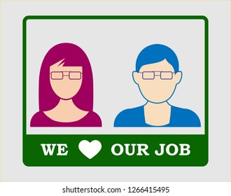 Silhouette of a man and a woman in a frame with an inscription we love our work