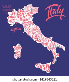 Silhouette of the map of Italy with hand-written names of regions, provinces - Sicilia, Lazio, Veneto, etc. Handwritten lettering on the background of Italy map. Unique vector typography poster