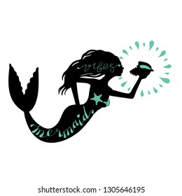 Silhouette Of Mermaid Holding Conch Shell And Hand Lettering Mermaid Vibes