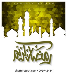 Silhouette mosque background with Ramadan Kareem Arabic Calligraphy - Islamic Greeting card background