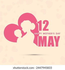 Silhouette of a mother and her child with text 12th May for Happy Mothers Day celebration.