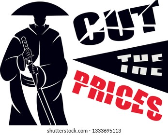 Silhouette of samurai who cut the prices.